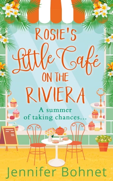 Rosie's Little Café on the Riviera - Jennifer Bohnet
