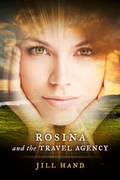 Rosina and the Travel Agency
