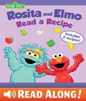 Rosita and Elmo Read a Recipe (Sesame Street Series)