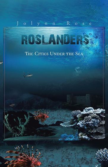 Roslanders - Jolynn Rose