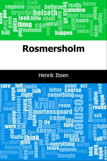 Rosmersholm - Henrik Ibsen