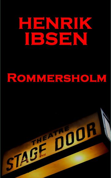 Rosmersholm(1886) - Henrik Ibsen