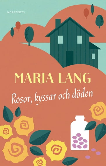 Rosor, kyssar och döden - Maria Lang