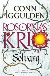 Rosornas krig. Andra boken, Solvarg