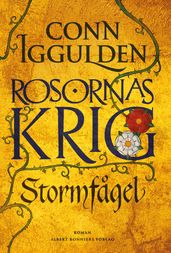 Rosornas krig. Första boken, Stormfagel