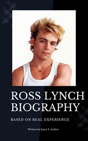 Ross Lynch Biography