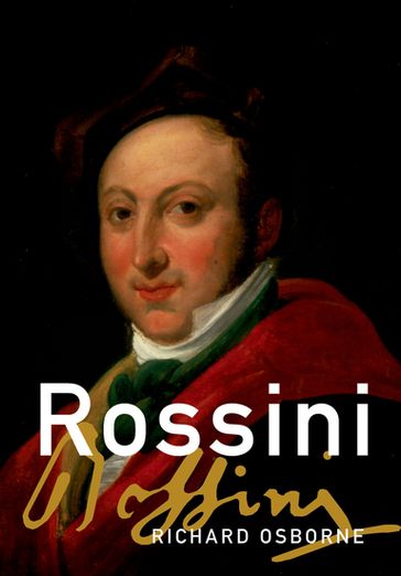 Rossini - Richard Osborne