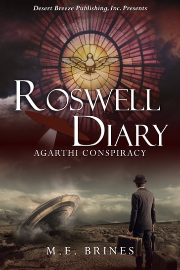 Roswell Diary - M.E. Brines