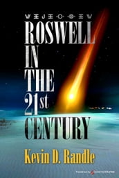 Roswell in the 21st Century