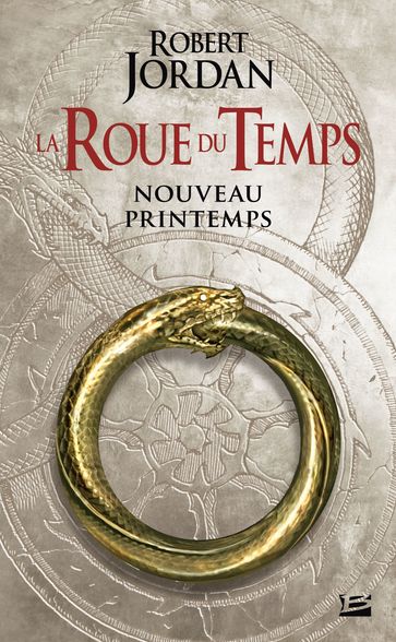 La Roue du Temps : Nouveau printemps - préquelle - Robert Jordan