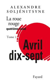 La Roue rouge - Avril 17 tome 2