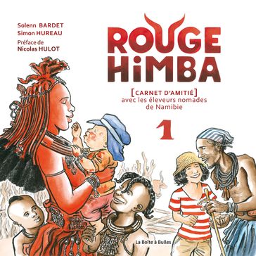 Rouge Himba - Nicolas Hulot - Solenn Bardet