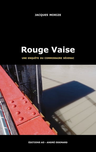 Rouge Vaise - Jacques Morize