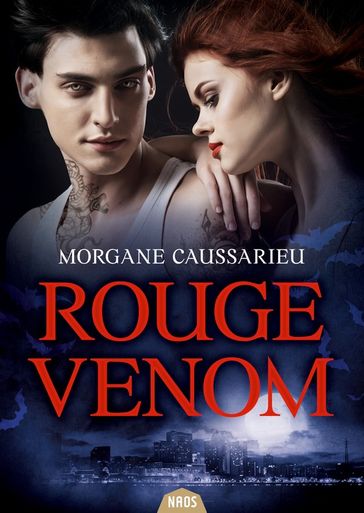 Rouge Venom - Morgane Caussarieu