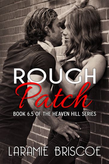 Rough Patch - Laramie Briscoe