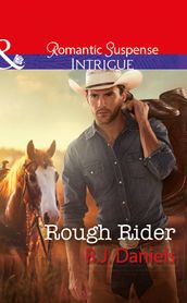 Rough Rider (Whitehorse, Montana: The McGraw Kidnapping, Book 3) (Mills & Boon Intrigue)