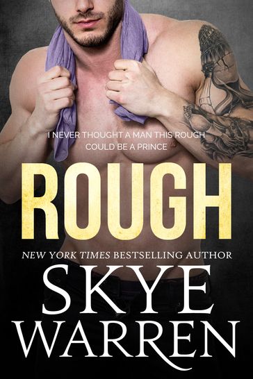 Rough - Skye Warren