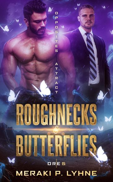 Roughnecks & Butterflies - Meraki P. Lyhne