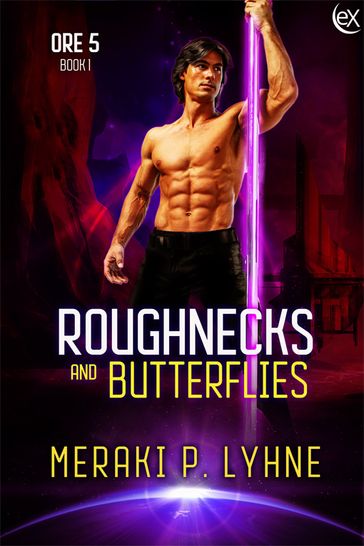 Roughnecks and Butterflies - Meraki P. Lyhne