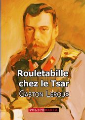 Rouletabille chez le Tsar