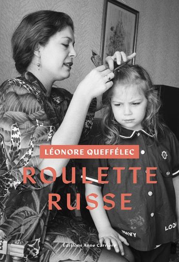 Roulette russe - Léonore Queffélec