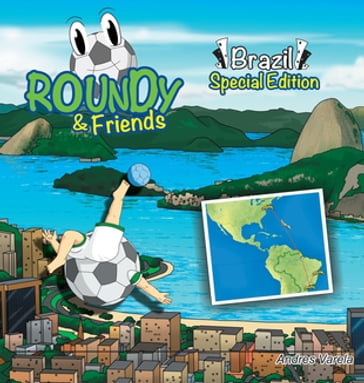 Roundy and Friends - Brazil - Andres Varela