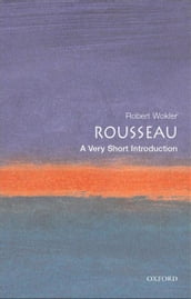 Rousseau: A Very Short Introduction