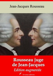 Rousseau juge de Jean-Jacques  suivi d