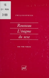 Rousseau : l énigme du sexe
