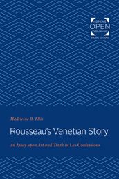 Rousseau s Venetian Story