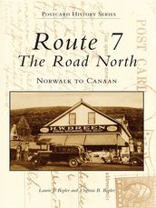 Route 7, The Road North