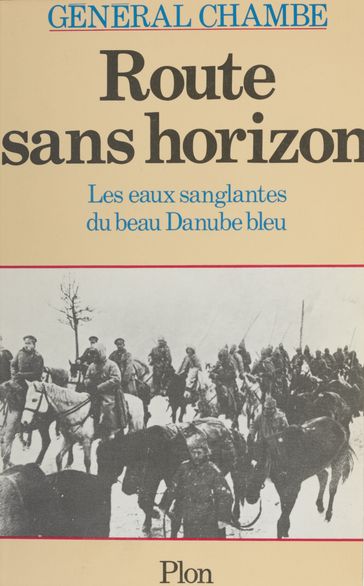 Route sans horizon - René Chambe