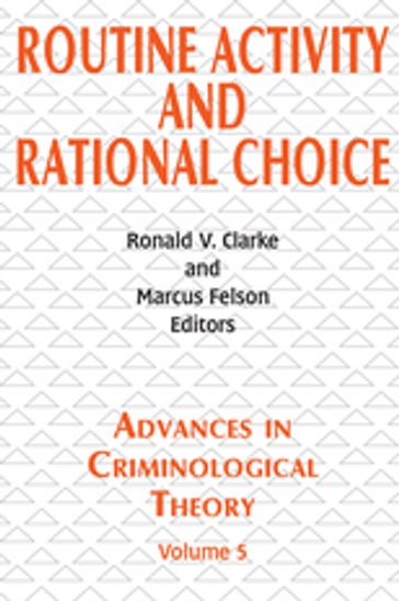 Routine Activity and Rational Choice - Richard D. Lambert