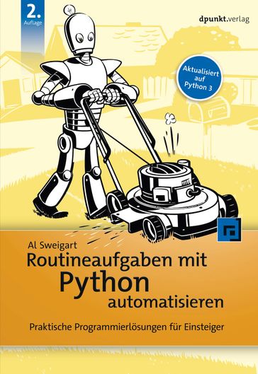 Routineaufgaben mit Python automatisieren - Al Sweigart