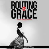 Routing for Grace