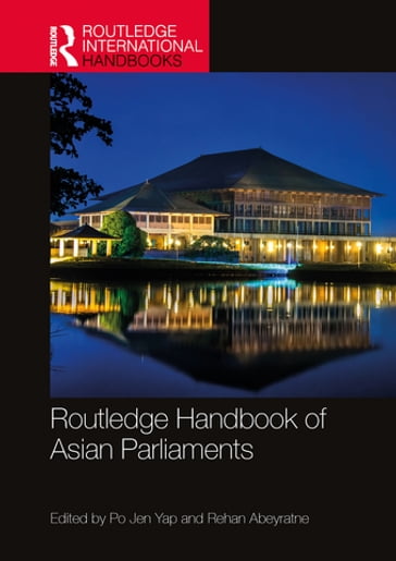 Routledge Handbook of Asian Parliaments