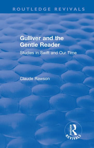 Routledge Revivals: Gulliver and the Gentle Reader (1991) - C J Rawson