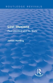 Routledge Revivals: Lost Illusions (1974)