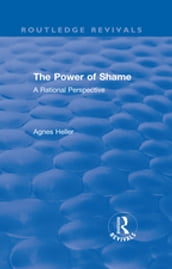 Routledge Revivals: The Power of Shame (1985)