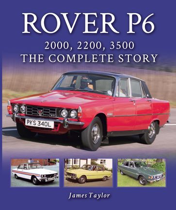 Rover P6: 2000, 2200, 3500 - Taylor James