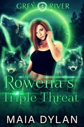 Rowena s Triple Threat