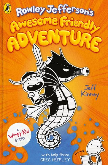 Rowley Jefferson's Awesome Friendly Adventure - Jeff Kinney