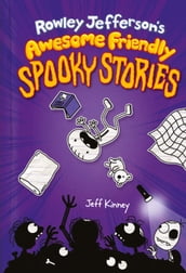 Rowley Jefferson s Awesome Friendly Spooky Stories