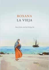 Roxana la Vieja