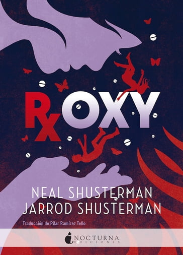 Roxy - Neal Shusterman - Jarrod Shusterman