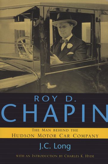 Roy D. Chapin - J. C. Long