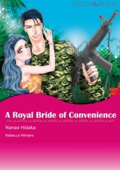 A Royal Bride of Convenience (Mills & Boon Comics)