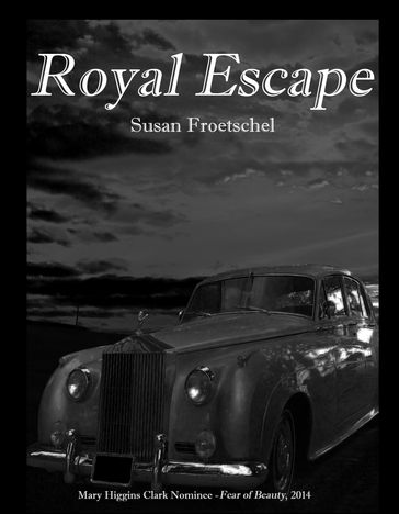 Royal Escape - Susan Froetschel