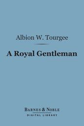 A Royal Gentleman (Barnes & Noble Digital Library)