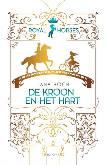 Royal Horses - De kroon en het hart - Jana Hoch